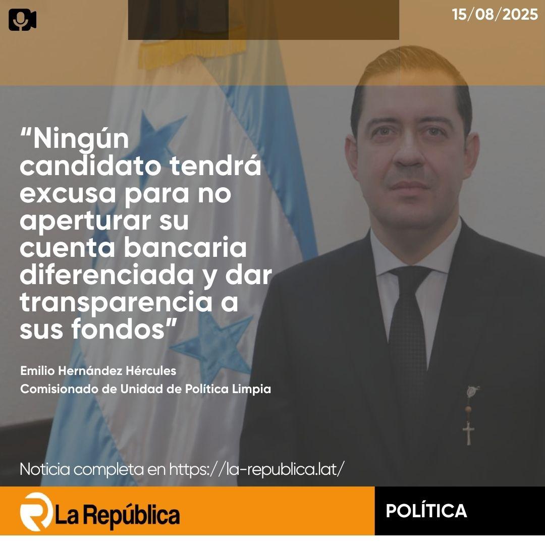 El comisionado de la Unidad de Política Limpia, Emilio Hernández Hércules, confirmó que a partir del 1 de septiembre todos los candidatos te - Cover Image